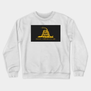 Don't Tread On Me Crewneck Sweatshirt